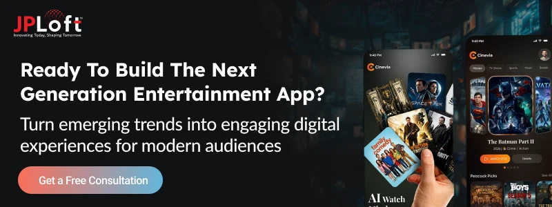 Ready To Build The Next Generation Entertainment App CTA1